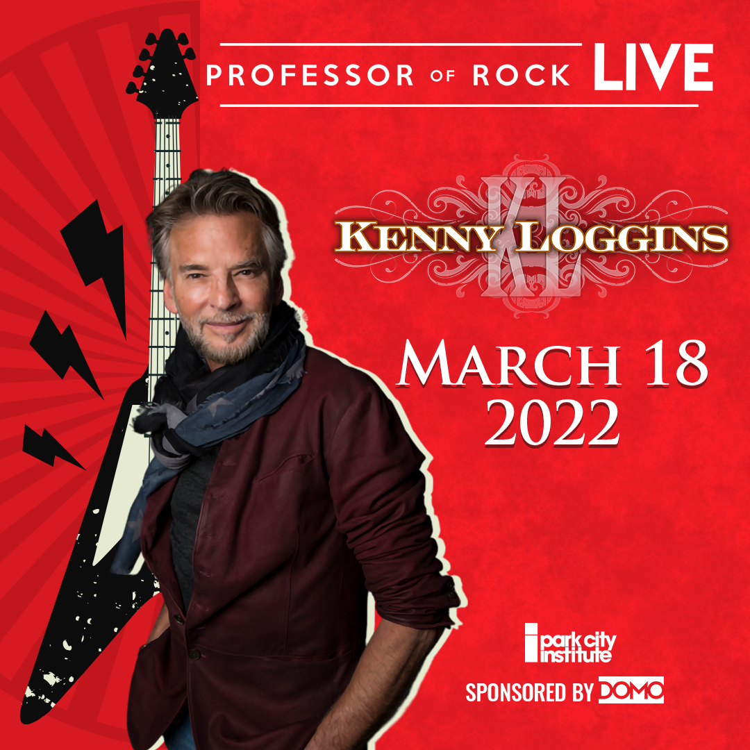 Share YOUR memories and meet Kenny Loggins! Professor of Rock